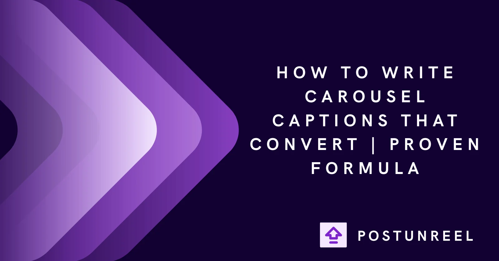 How to Write Carousel Captions That Convert | Proven Formula - Postunreel