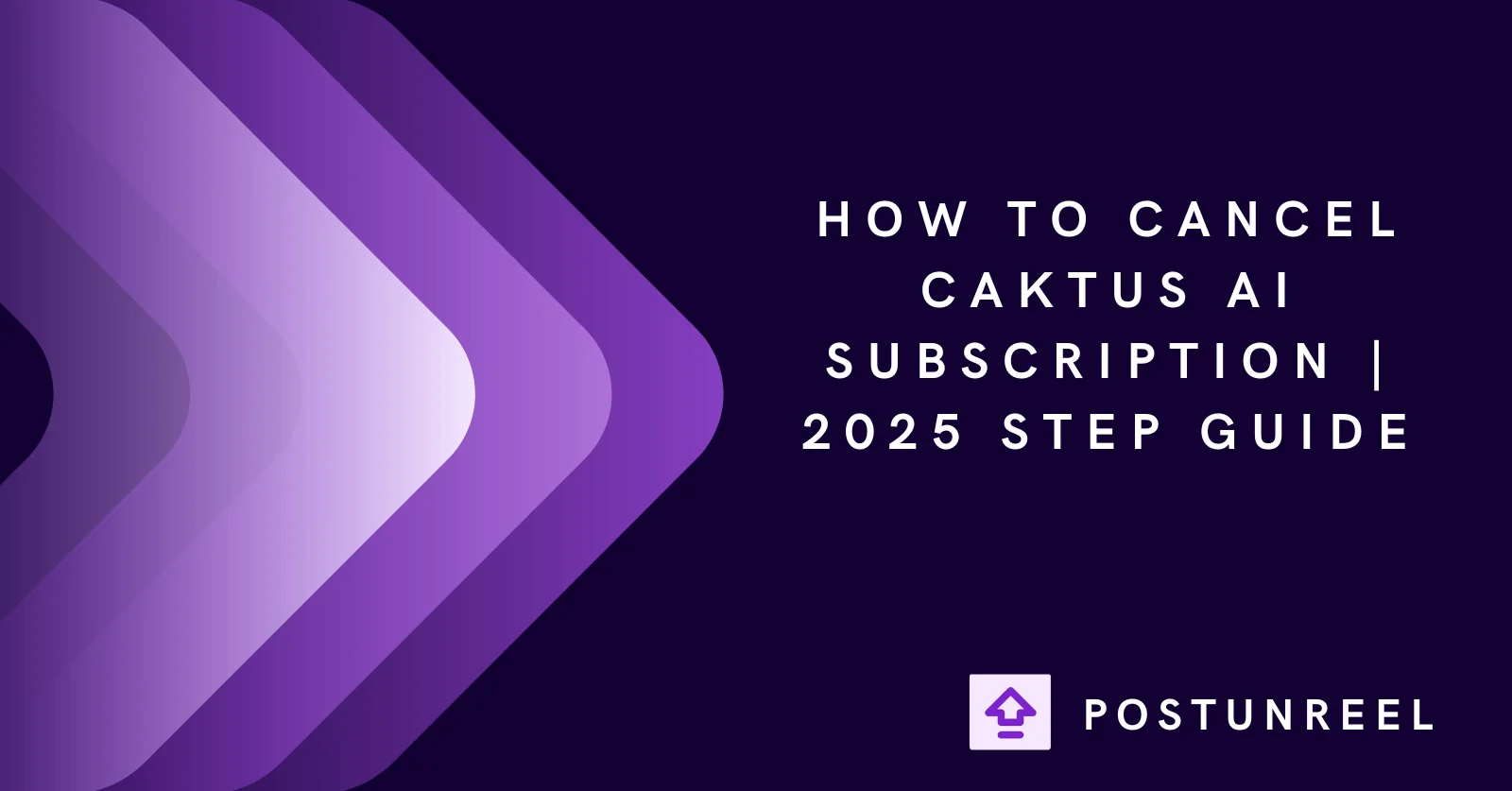 How to Cancel Caktus AI Subscription | 2025 Step Guide - Postunreel