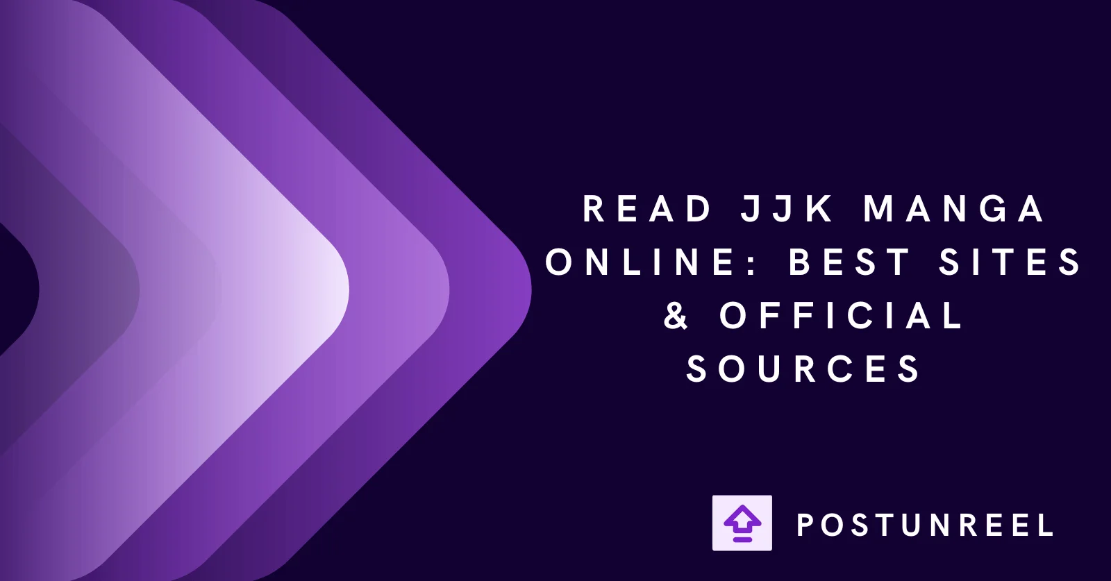 Read JJK Manga Online: Best Sites & Official Sources - Postunreel