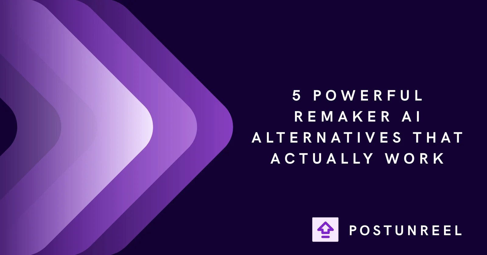 5 Powerful Remaker AI Alternatives That Actually Work - Postunreel